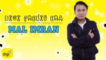 Digi Prebiu ERA - Mal Imran