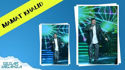 GegarVaganza2016 - Mamat Khalid