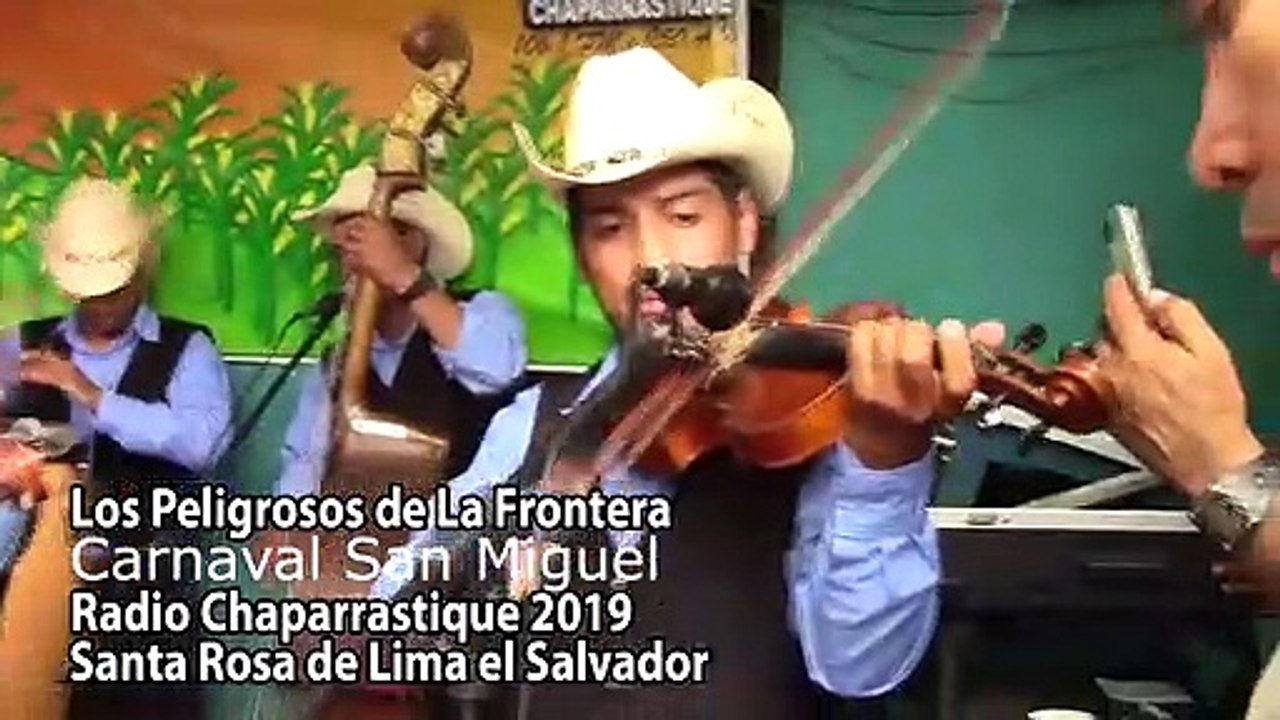 Chanchona Los Peligrosos de la frontera - Carnaval en San miguel  (C) Radio Chaparrastique  2019