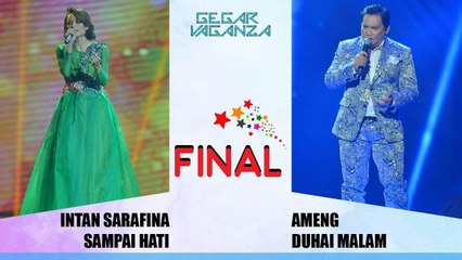 GegarVaganza2016 - Intan Sarafina & Ameng - Duhai Malam & Sampai Hati