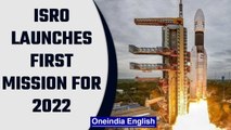 ISRO’s first launch mission for 2022 successful, Radar imaging satellite launched | Oneindia News