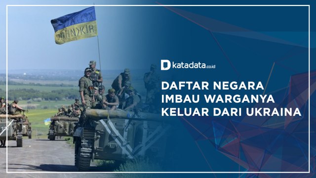 Daftar Negara Imbau Warganya Keluar dari Ukraina | Katadata Indonesia
