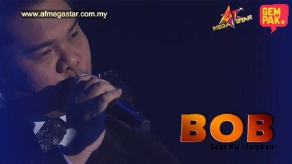 Konsert AF Megastar Minggu 2 : Bob - Saat Ku Idamkan