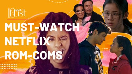 Top 10 Netflix Original Rom-Coms To Watch Right Now