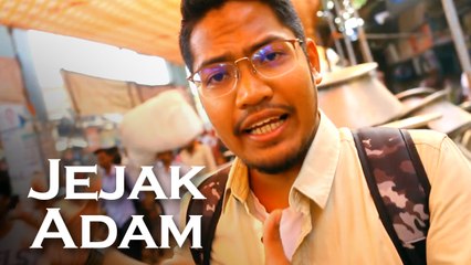 Jejak Adam [Ep1]