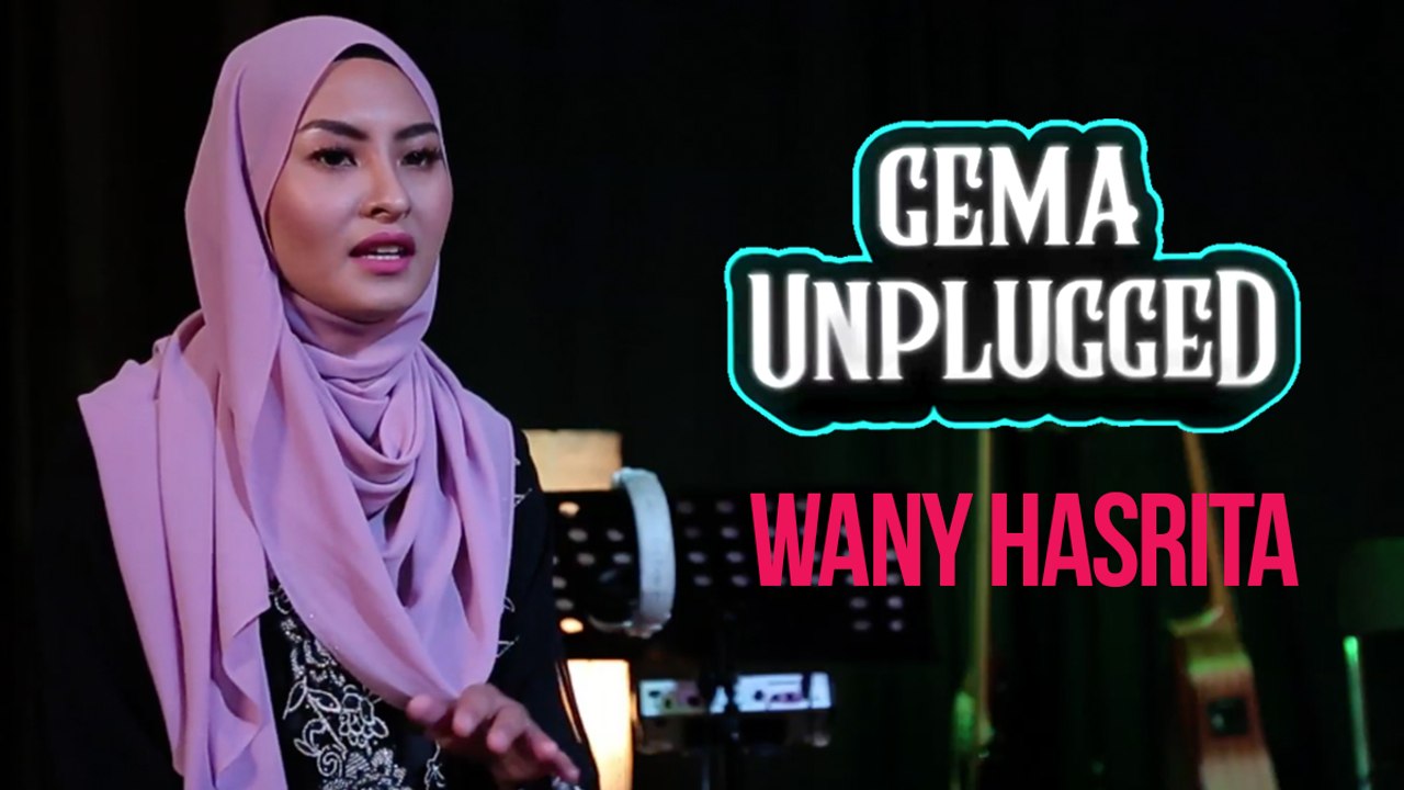Gema Unplugged: Wany Hasrita [Ep1]