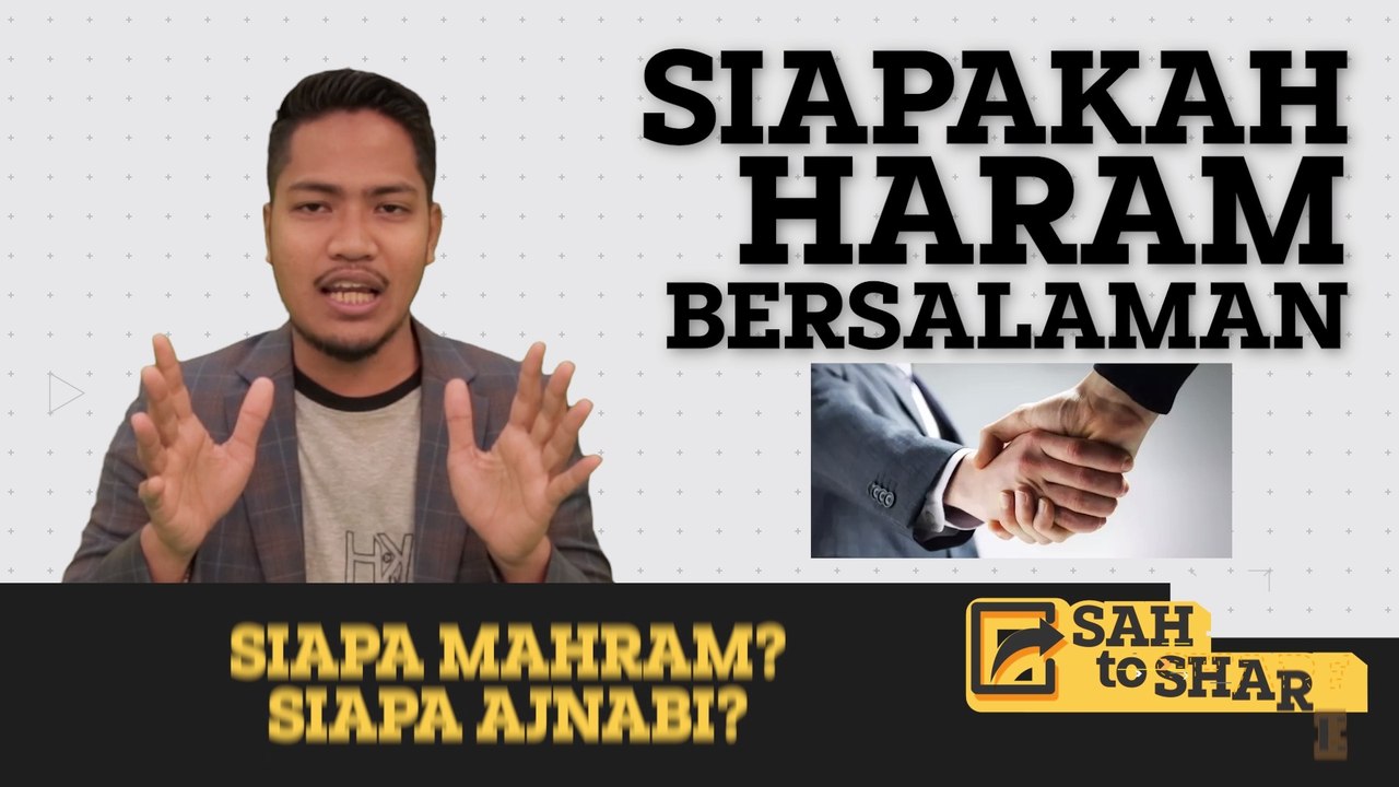 SAH to SHARE [Ep30] - Siapa Mahram Siapa Ajnabi?