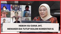 Heboh Isu Dana JHT, Menaker Ida Tutup Kolom Komentar IG