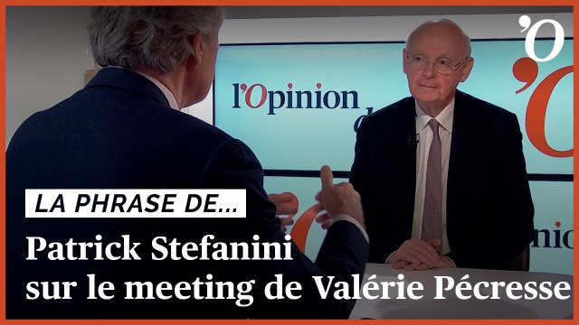 Patrick Stefanini: «Avec son meeting, Valérie Pécresse a complètement rempli sa mission»
