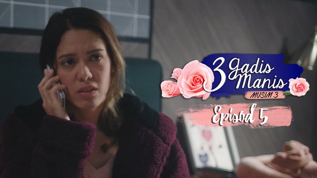 [EPISOD PENUH] 3 Gadis Manis - EPISOD 5 - Sabrina Berhadapan Dengan Masalah?