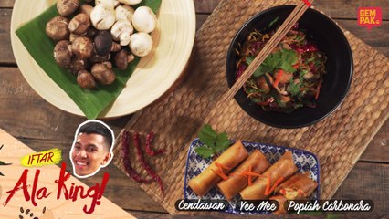 Iftar Ala King Naim Daniel - Yee Mee & Popiah Carbonara