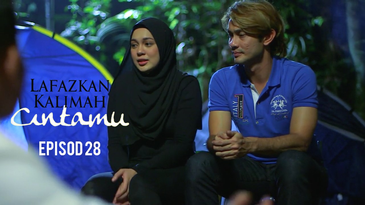 [EPISOD PENUH] LAFAZKAN KALIMAH CINTAMU - EP28