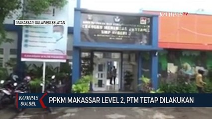 PPKM Makassar Level 2, Ptm Tetap Dilakukan