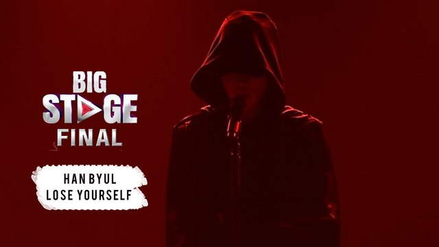 Han Byul - Lose Yourself | Big Stage (Final)