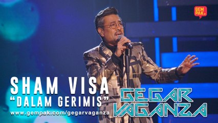 Sham Visa - Dalam Gerimis | Gegar Vaganza 2019  (Minggu 1)