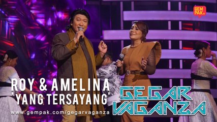 Roy & Amelina - Yang Tersayang | Gegar Vaganza 2019 (Minggu 4)