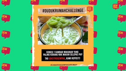 #DudukRumahChallenge : TOP 5 Makanan yang paling rindu nak makan lepas PKP