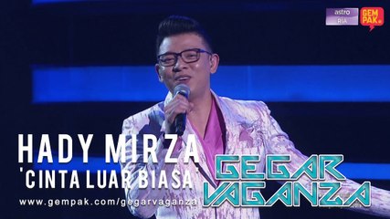 Hady Mirza - Cinta Luar Biasa | Gegar Vaganza 2019 (Minggu 6)