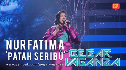 Nurfatima - Patah Seribu | Gegar Vaganza 2019 (Minggu 7)