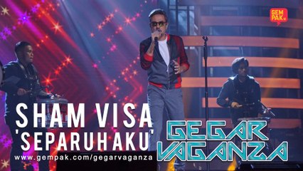Sham Visa - Separuh Aku | Gegar Vaganza 2019 (Minggu 8)