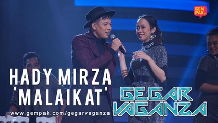 Hady Mirza - Malaikat | Gegar Vaganza 2019 (Minggu 8)