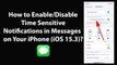 How to Enable/Disable Time Sensitive Notifications in Messages on Your iPhone (iOS 15.3)?