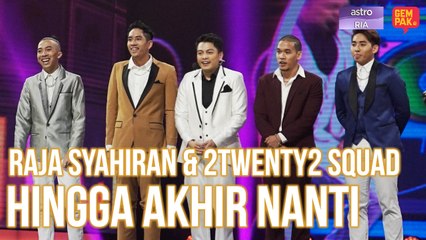 Raja Syahiran & 2Twenty2 Squad - Hingga Akhir Nanti | Dansa Dan Sing Minggu 2