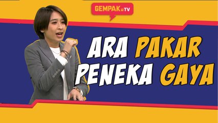 Ara Pakar Peniru Gaya | Gempak Beats | Gempak TV