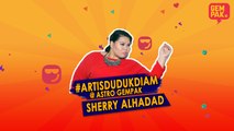 #ArtisDudukDiam bersama Sherry Alhadad