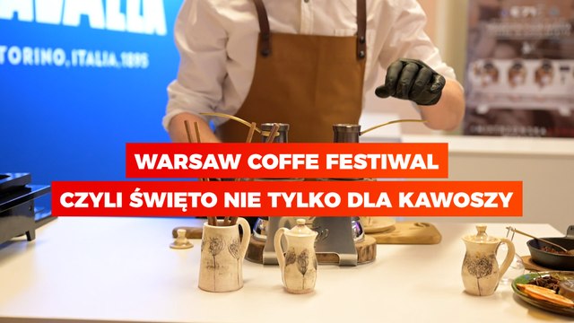 Warsaw Coffe festiwal czyli święto nie tylko dla kawoszy