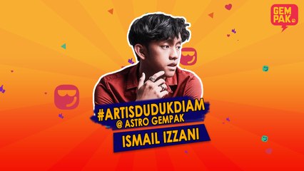 #ArtisDudukDiam bersama Ismail Izzani