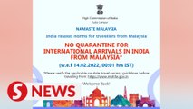 No quarantine needed for Malaysians entering India effective Monday (Feb 14)
