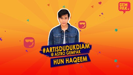 #ArtisDudukDiam bersama Hun Haqeem