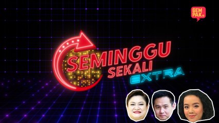 [EPISOD PENUH] Seminggu Sekali - EP2