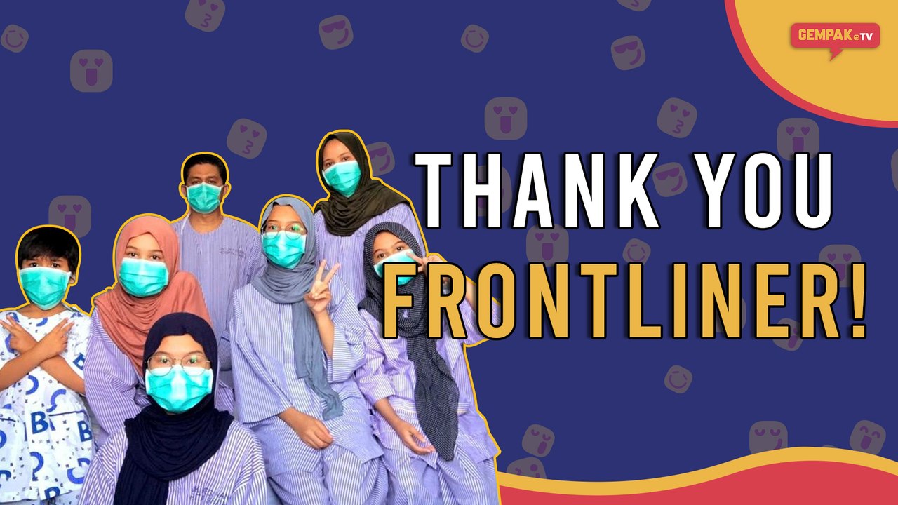 Terima Kasih Frontliner! | Gempak TV