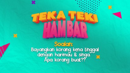 #TekaTekiHambar : EP3