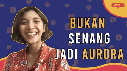 Bukan Senang Nak Jadi Aurora | Gempak TV | #EdisiDudukRumah