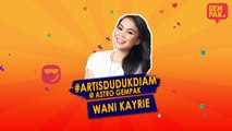 #ArtisDudukDiam bersama Wanie Karie