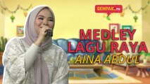 Aina Abdul - Medley Lagu Raya ft Le' Lagoo Band | Gempak TV Raya Special