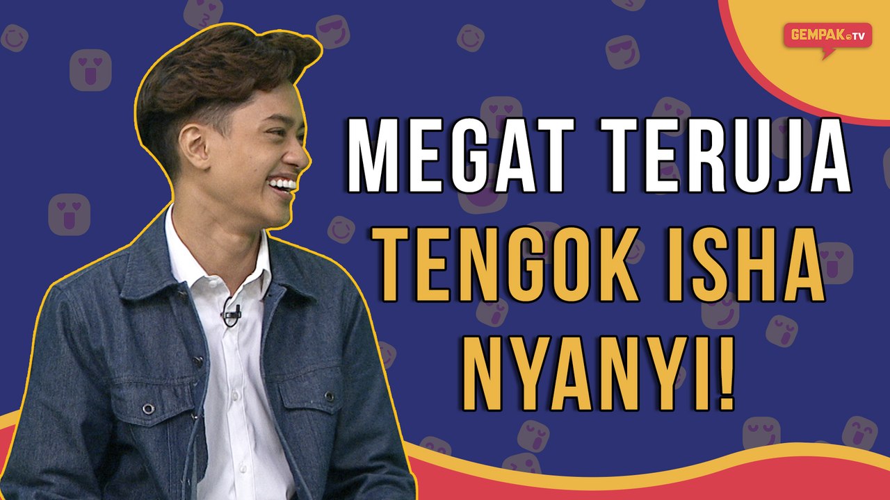 Biar Betul Suara Isha Buat Megat Terpegun | Gempak TV