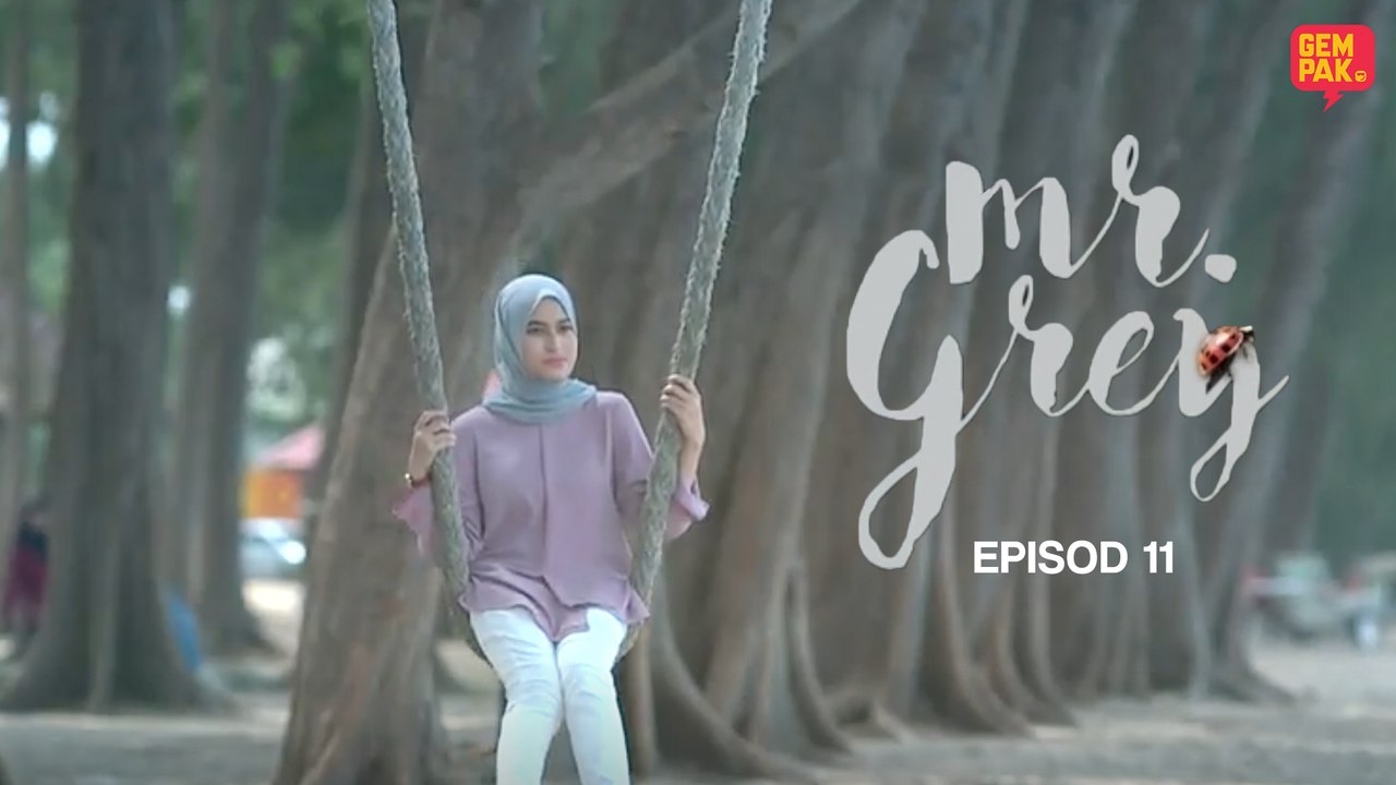 Mr Grey - EP11