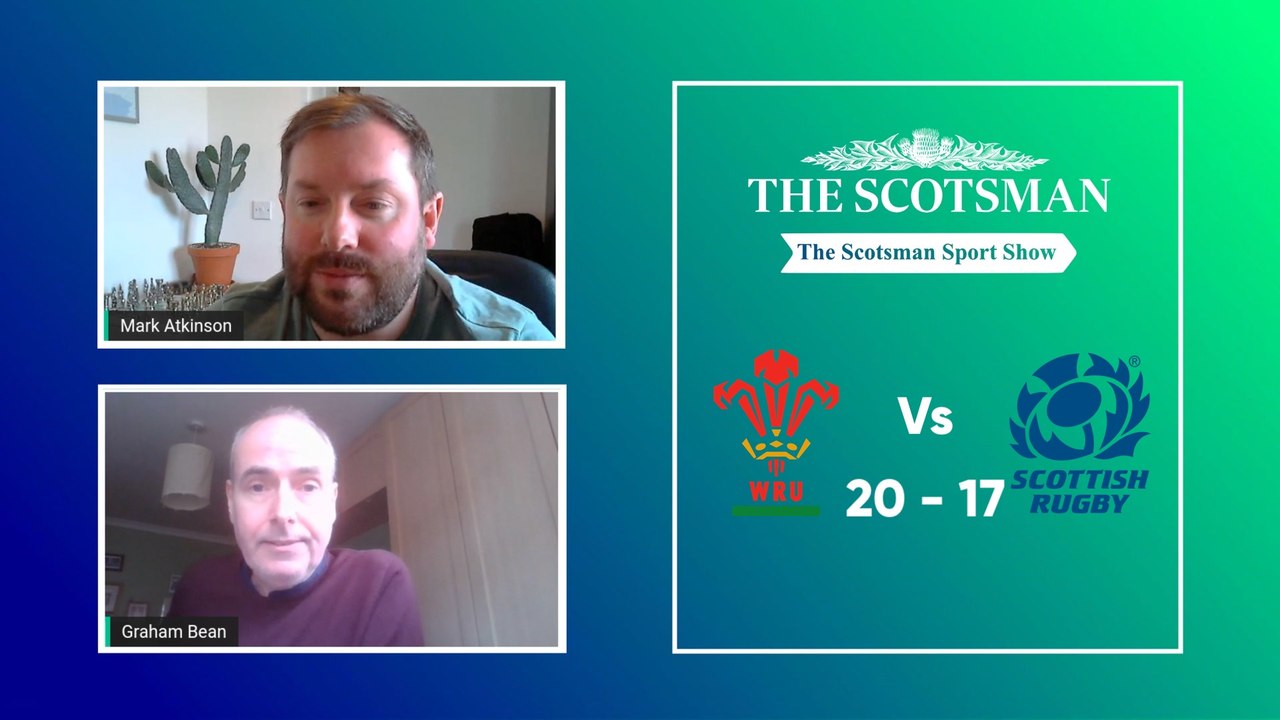Scotsman Rugby Show: WAL v SCO post-match discussion