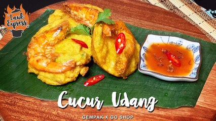 Rangupnya Cucur Udang! #LaukExpress