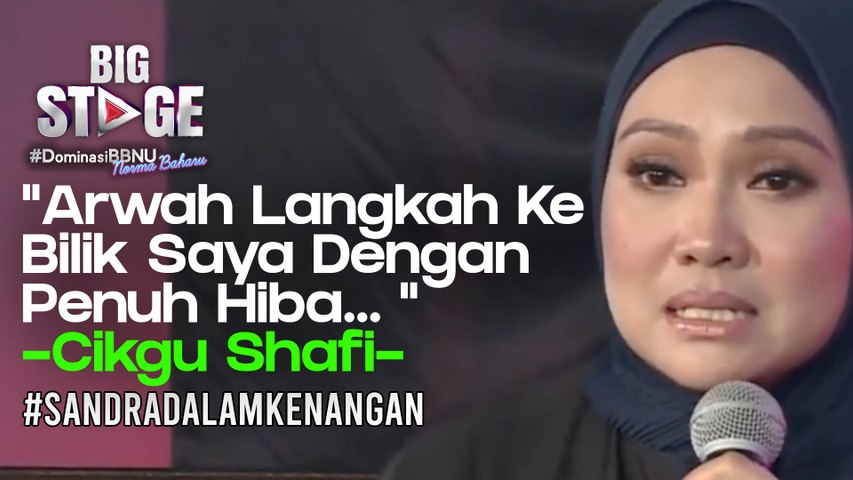 BIGSTAGE 2020 [ #SandraDalamKenangan ] - "Arwah Langkah Ke Bilik Saya Dengan Penuh Hiba "