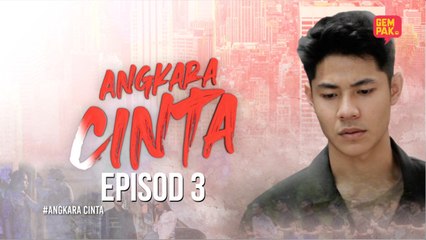 [EPISOD PENUH] Angkara Cinta - EP3