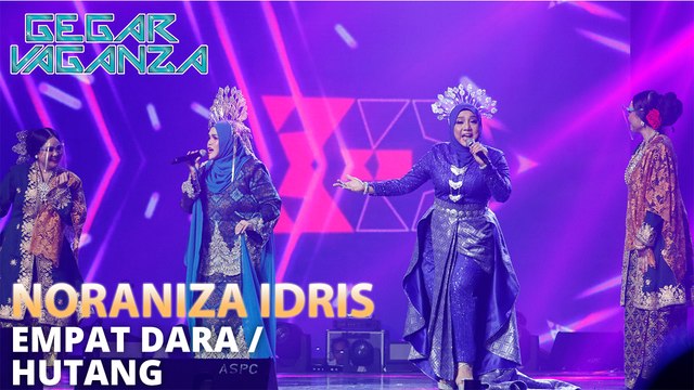 Noraniza Idris - Hutang & Empat Dara (Ft Aishah) | Gegar Vaganza 7 - Minggu Akhir