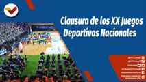 Deportes VTV | Clausura de los XX Juegos Deportivos Nacionales 2022