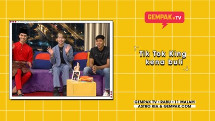 Tik Tok King kena buli | Gempak TV