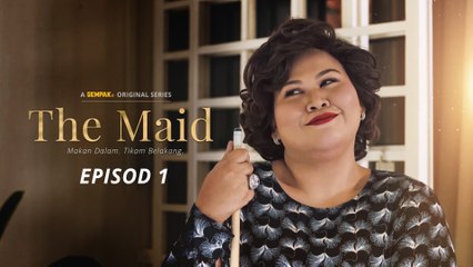 The Maid | Episod 1 - Madu Beracun