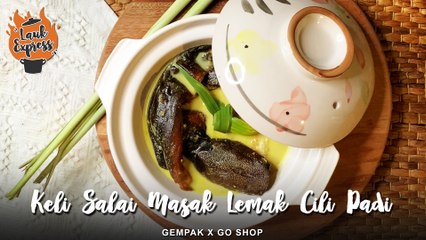 Keli Masak Lemak Cili Padi #LaukExpress